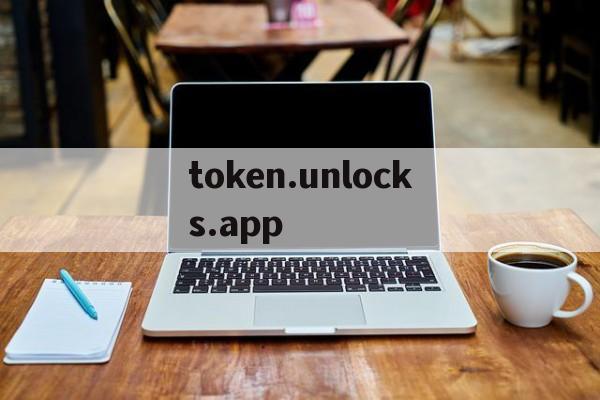 token.unlocks.app-tokenbetter官网下载app